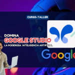 Domina Google AI Studio Desde Cero